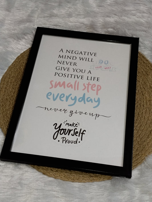 π "A Negative Mind Will Never Give You a Positive Life" Wall Frame β Fuel for the Soul & Mind